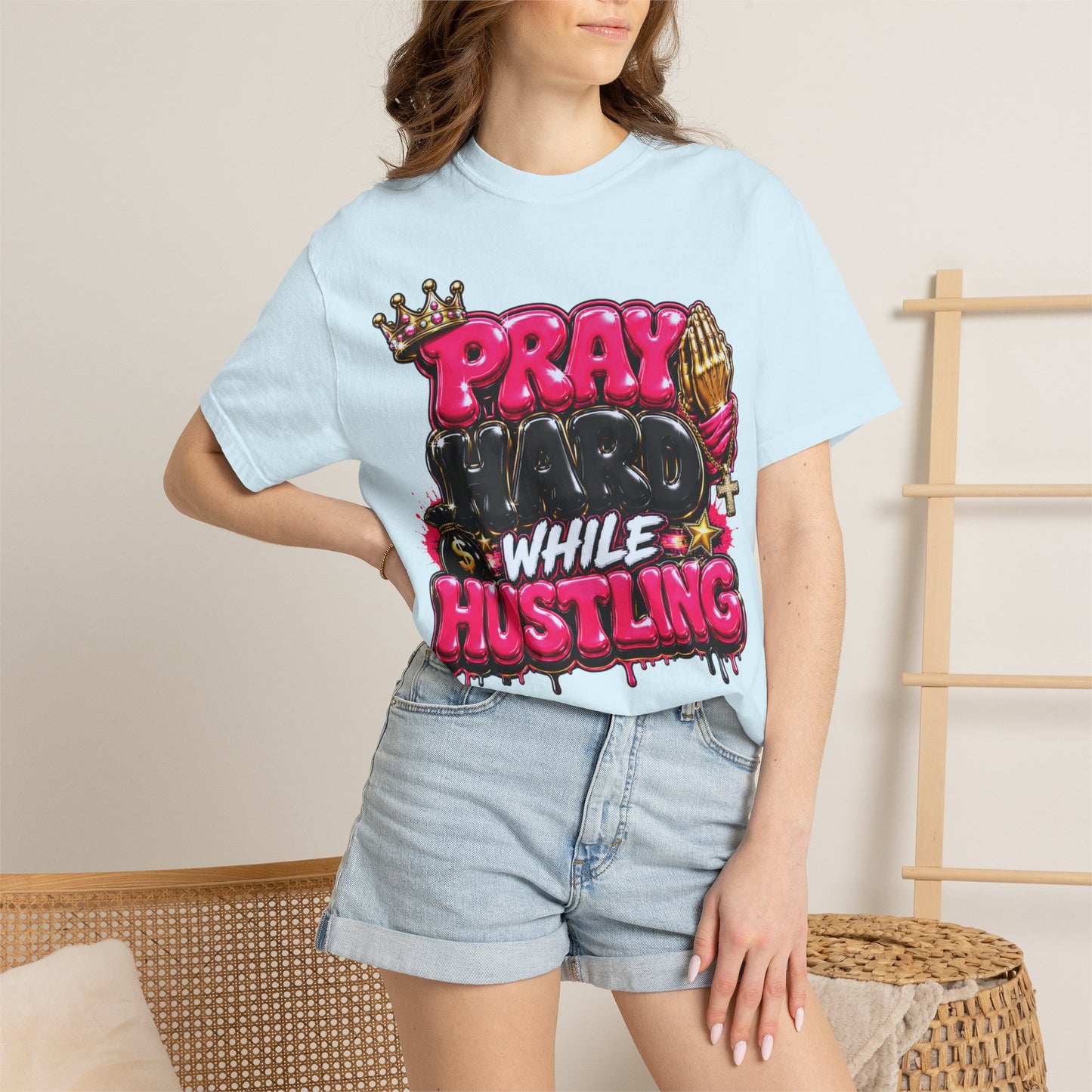 T-Shirt — "Pray Hard While Hustling" Graphic Tee (Streetwear Motivational)